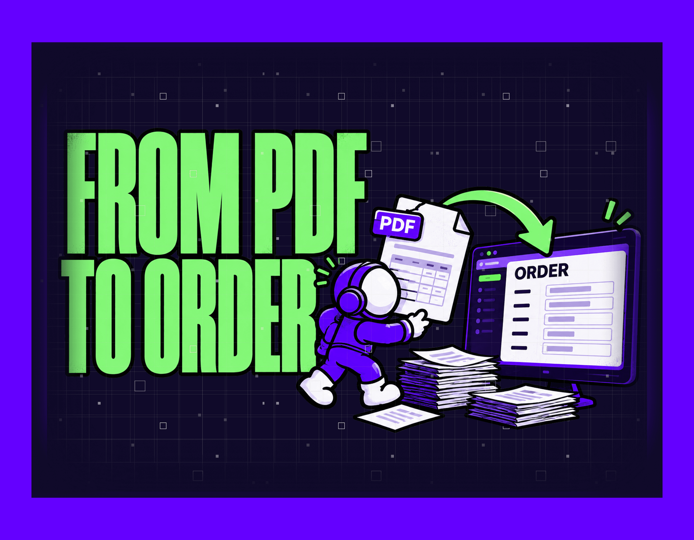 Order Processing 2026: From Email to Your System mygom article