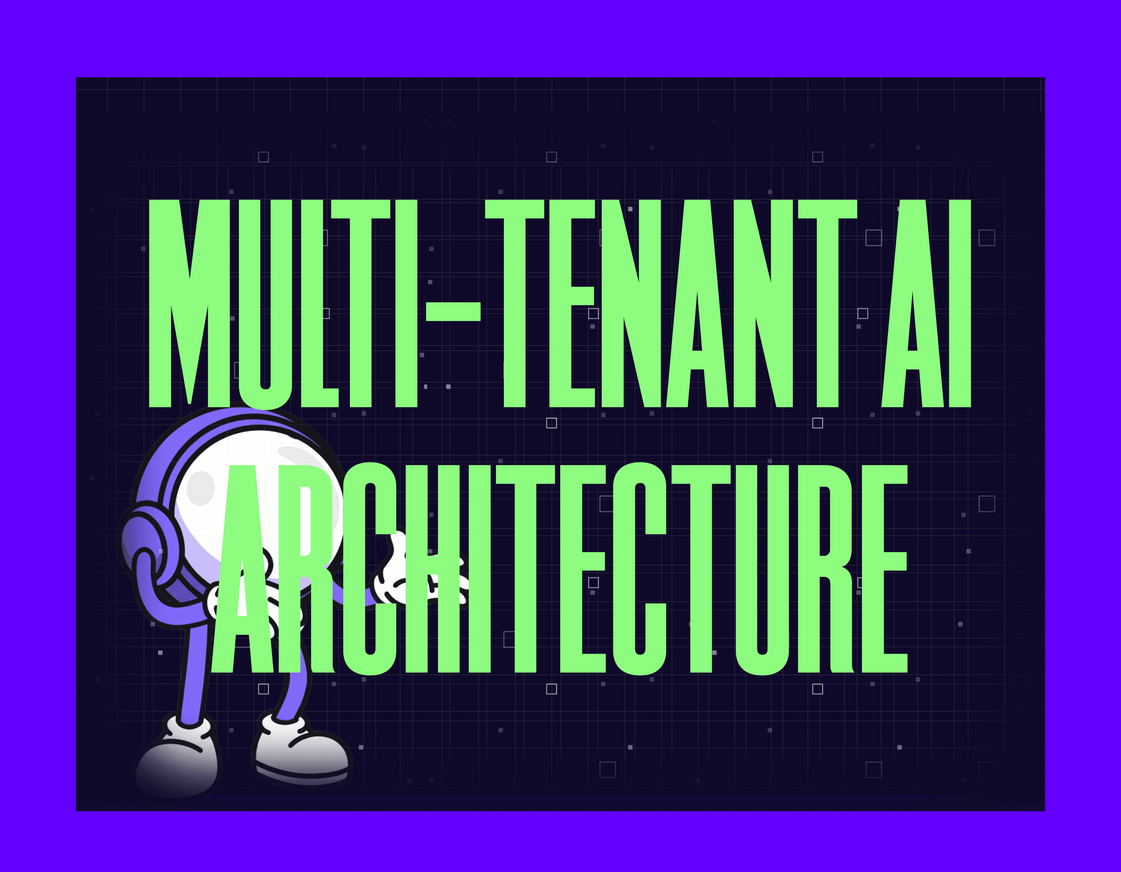 multi-tenant ai architecture mygom guide