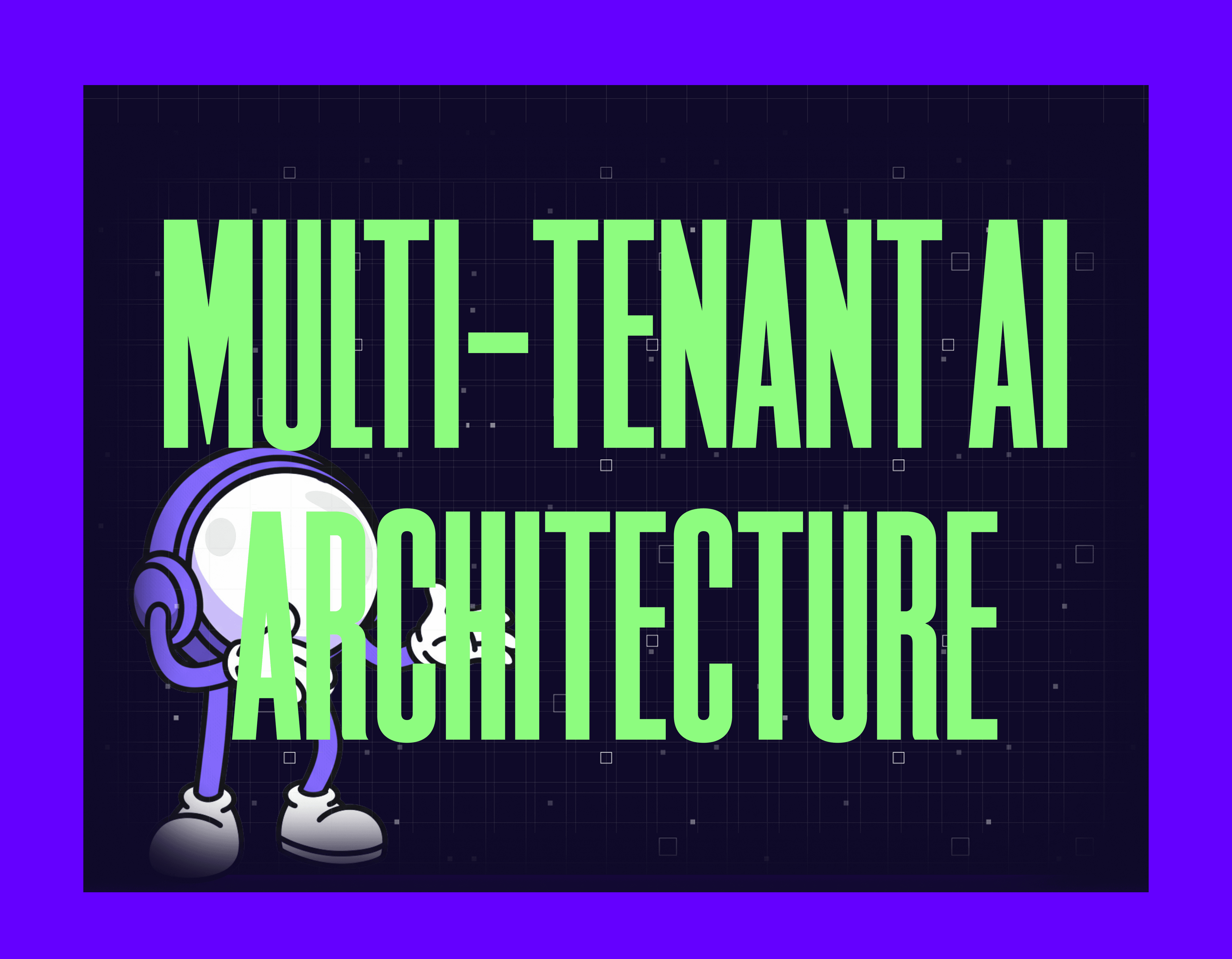 multi-tenant ai architecture mygom guide