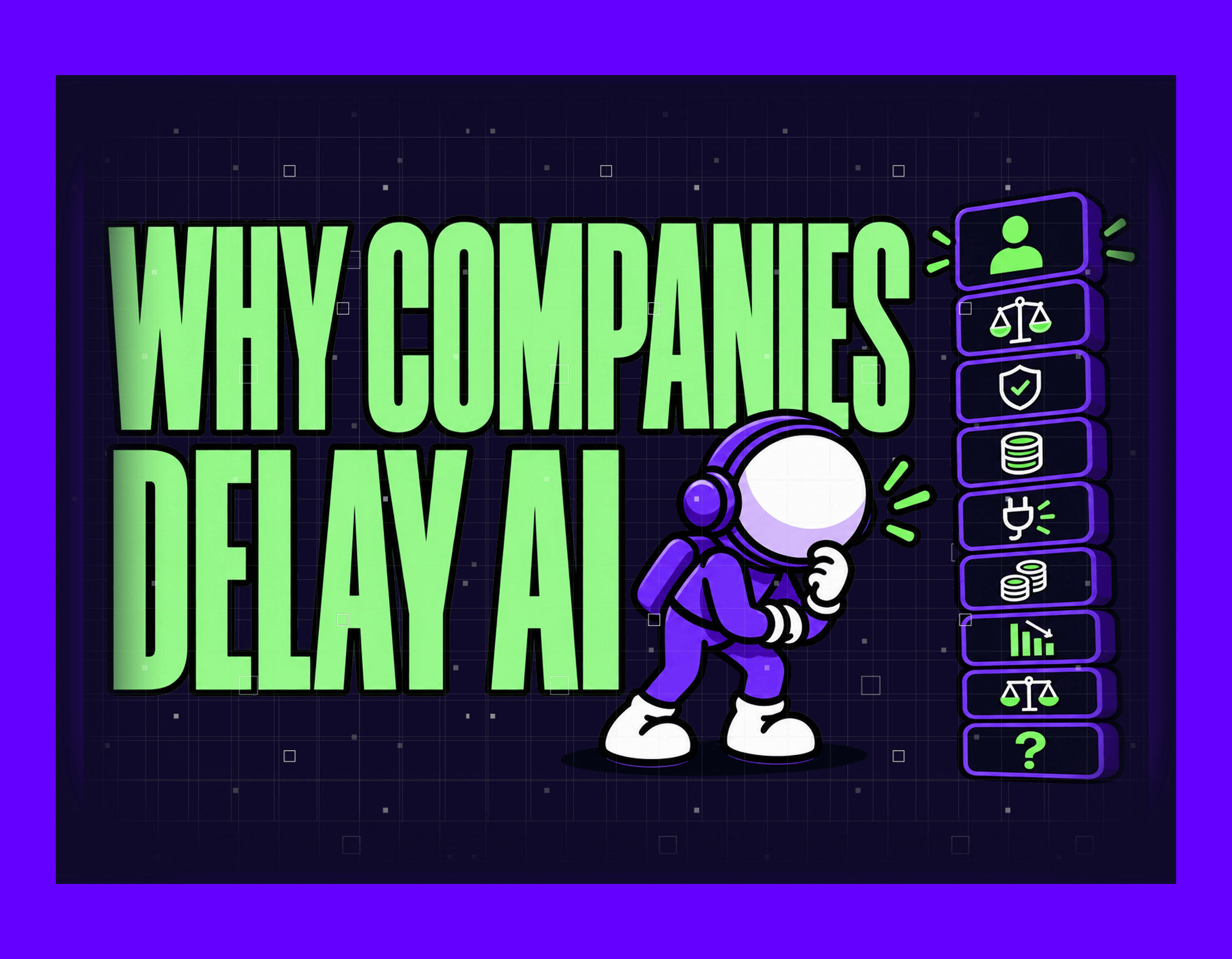 why companies delay ai mygom article