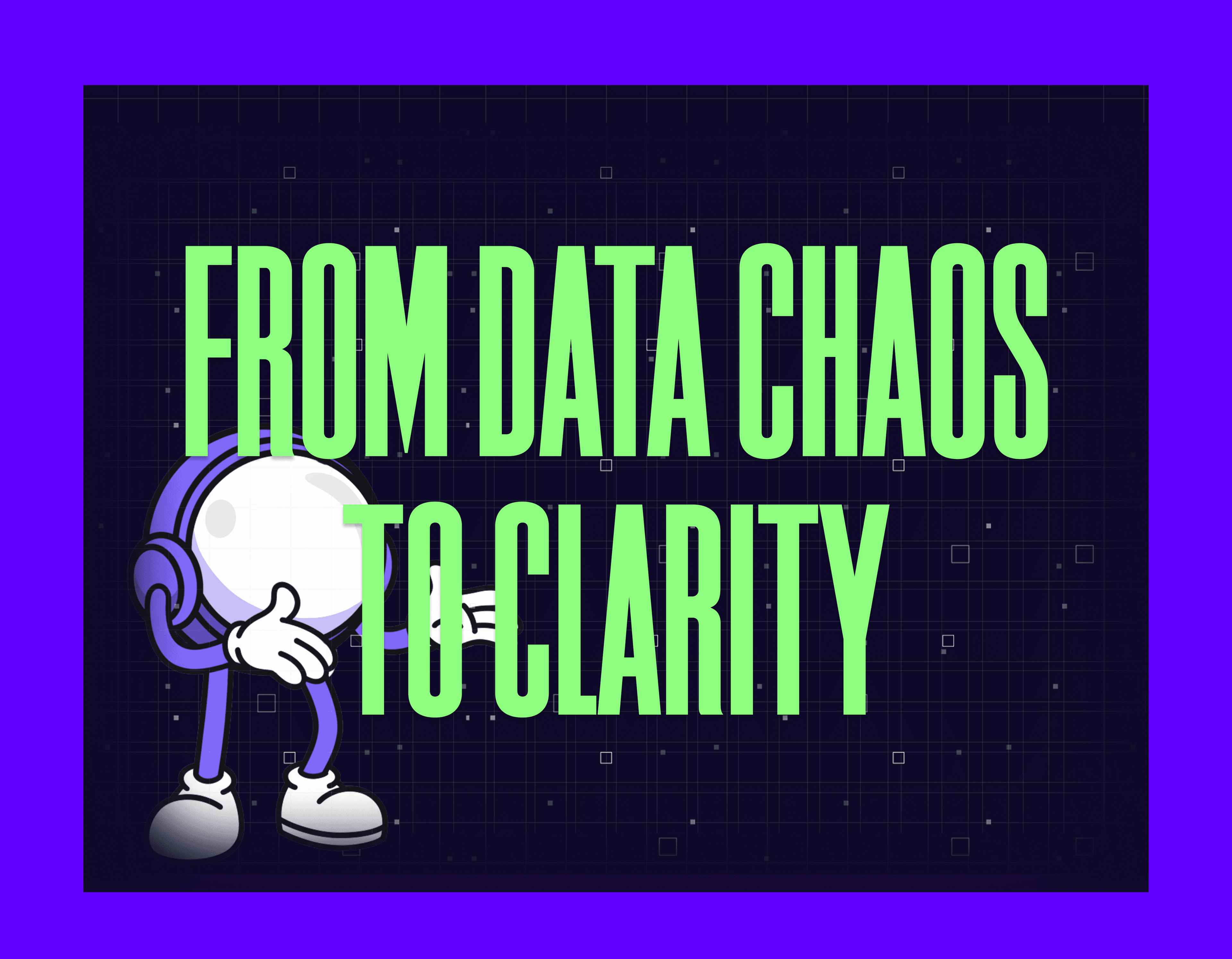 From Data Chaos to Clarity Mygom