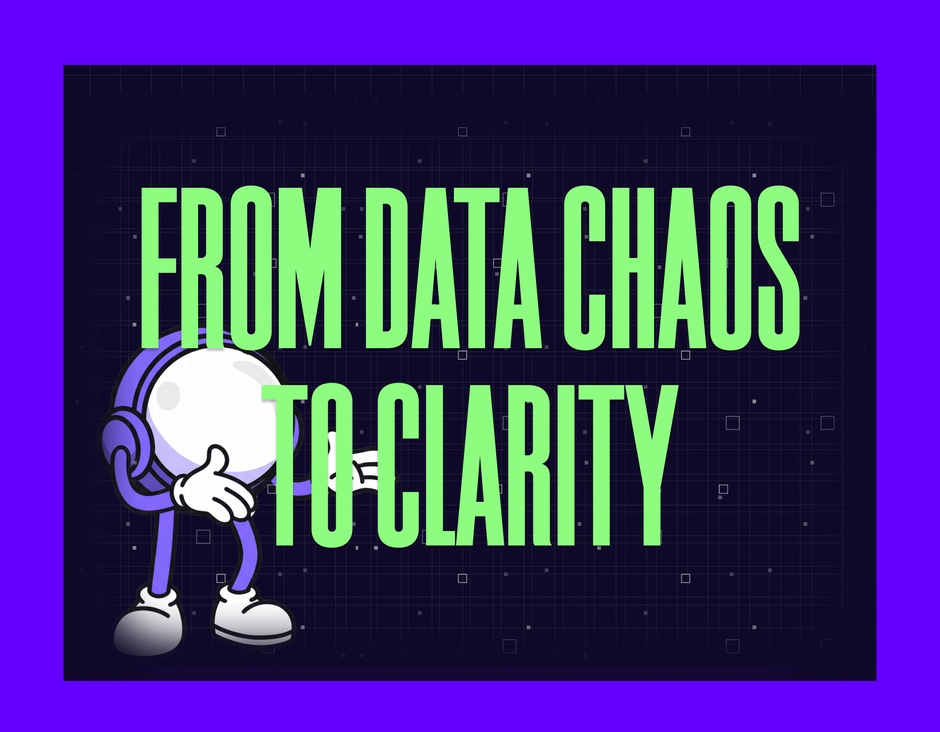From Data Chaos to Clarity Mygom