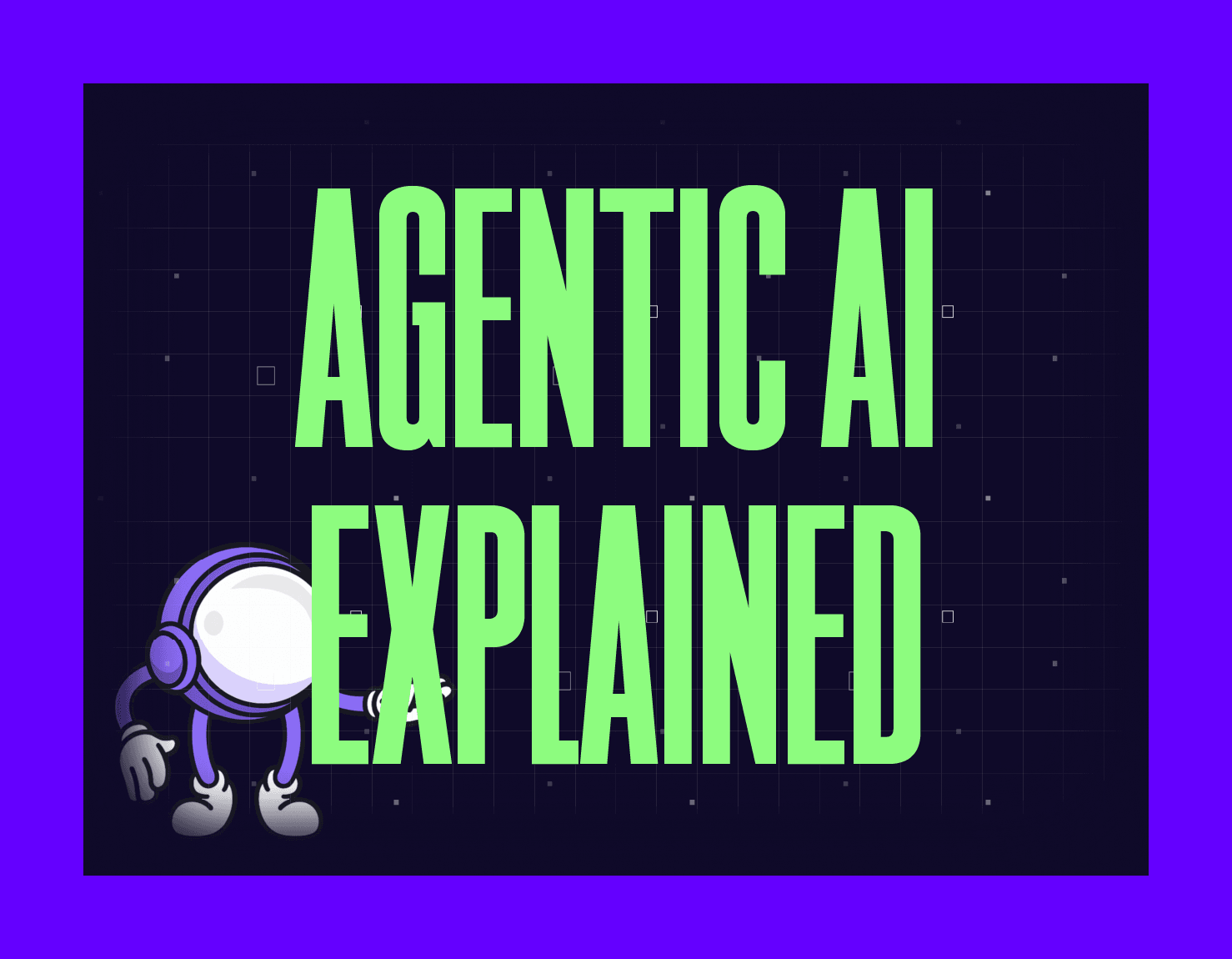 agentic ai explained mygom