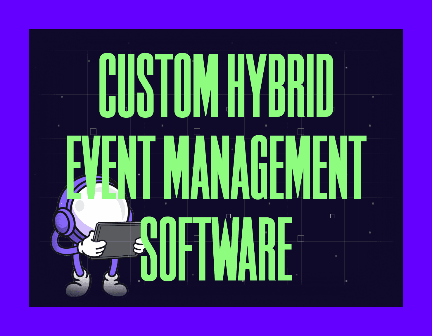 custom hybrid event management software mygom