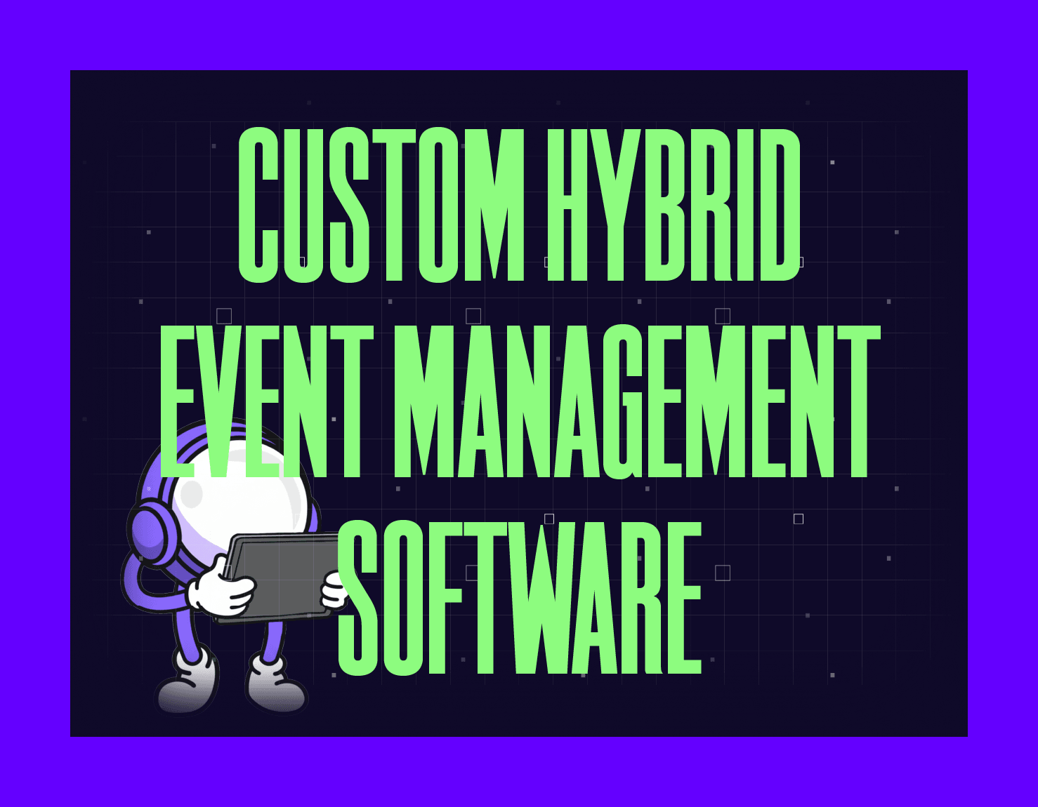 custom hybrid event management software mygom