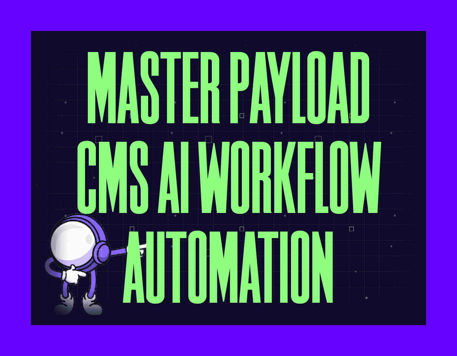 master payload cms ai workflow automation