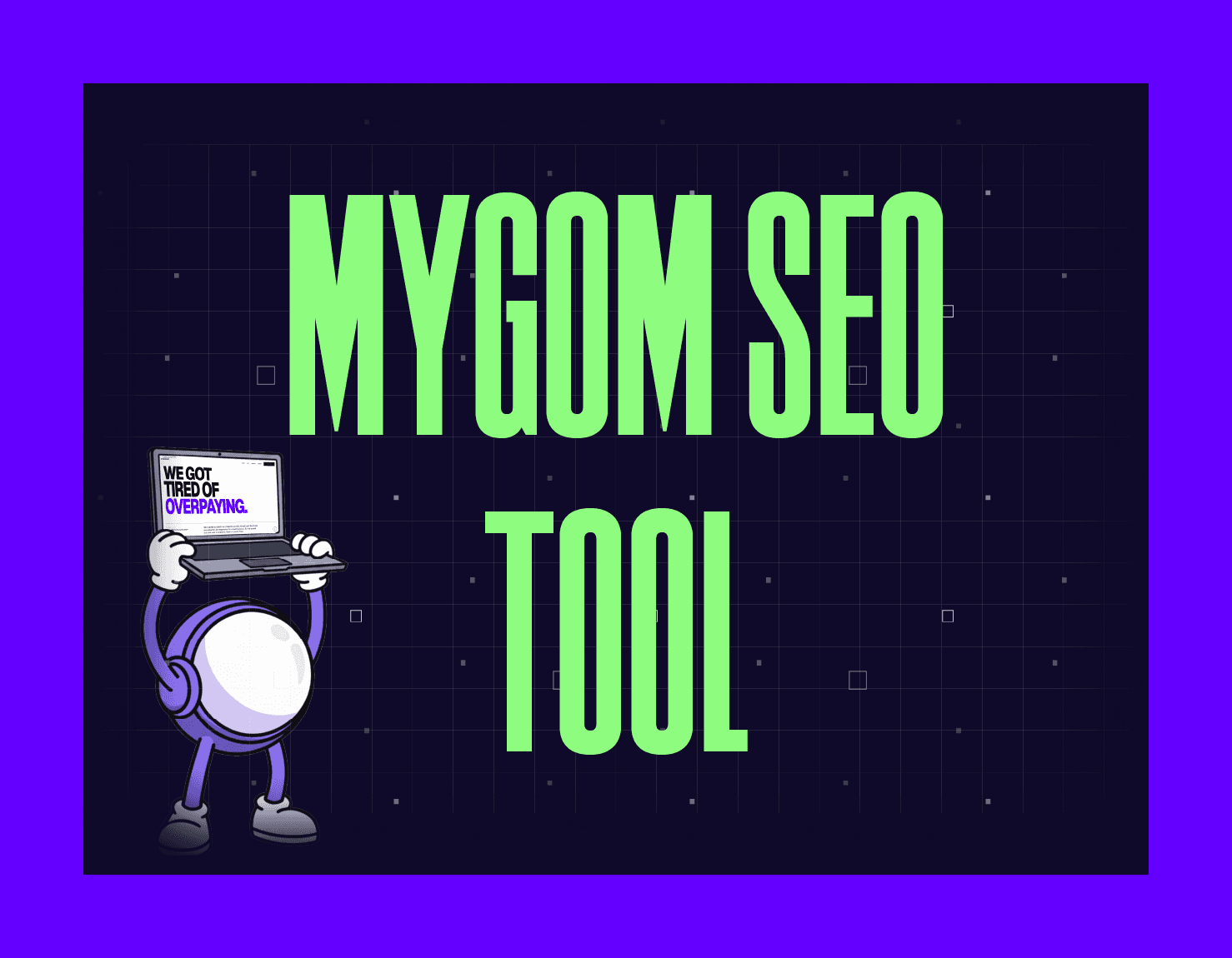 mygom seo tool about