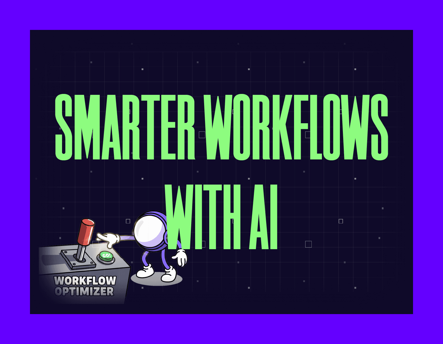 smart workflows with ai